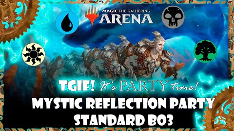 Magic Arena - Standard - Mystic Reflection Party Time