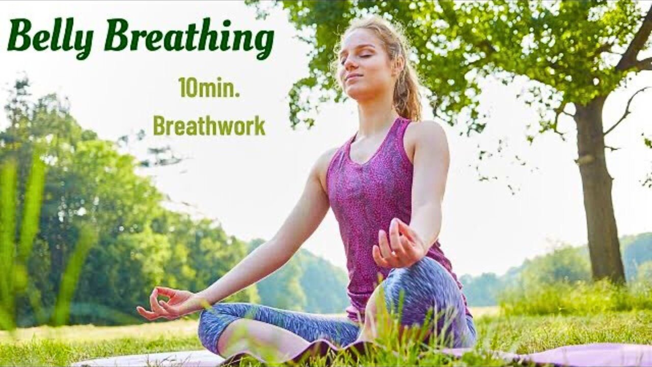 Belly Breathing: 10 Minute Guided Breathing