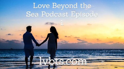 Casting Beyond The Sea Podcast Episode 1