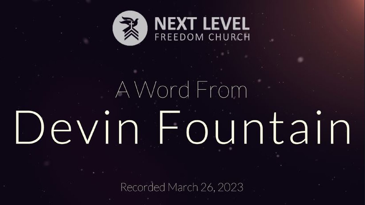 A Word From Devin Fountain (4/2/23)