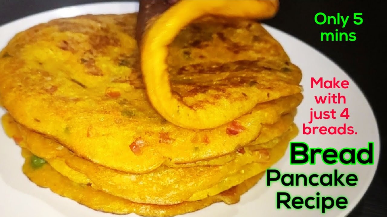 मात्र 5 Min में एक चमच्च तेल से ब्रेड का ऐसा टेस्टी नाश्ता जो खाये पहचान ना पाए Bread Pancake Recipe