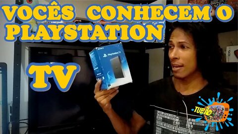 VOCÊS CONHECEM PLAYSTATION TV ?