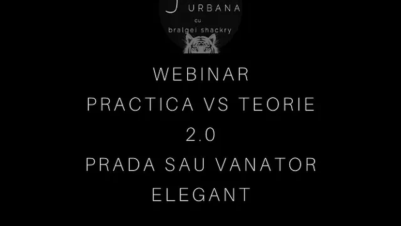 Webinar "In Jungla Urbana cu Bralgei Shackry" - Ep.1 (Partea1)