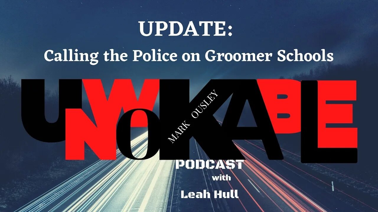 UPDATE: Calling the Police on Groomer Schools