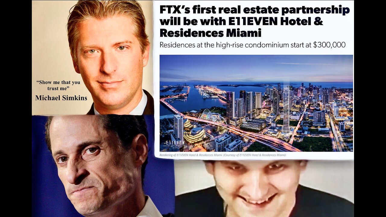 FTX Real Estate Partnership E11even Hotel Residences Michael Simkins Anthony Weiner Expose Talmud