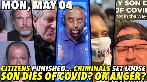 5/4/20 Mon: Out For Vacation… While Criminals Run the Streets