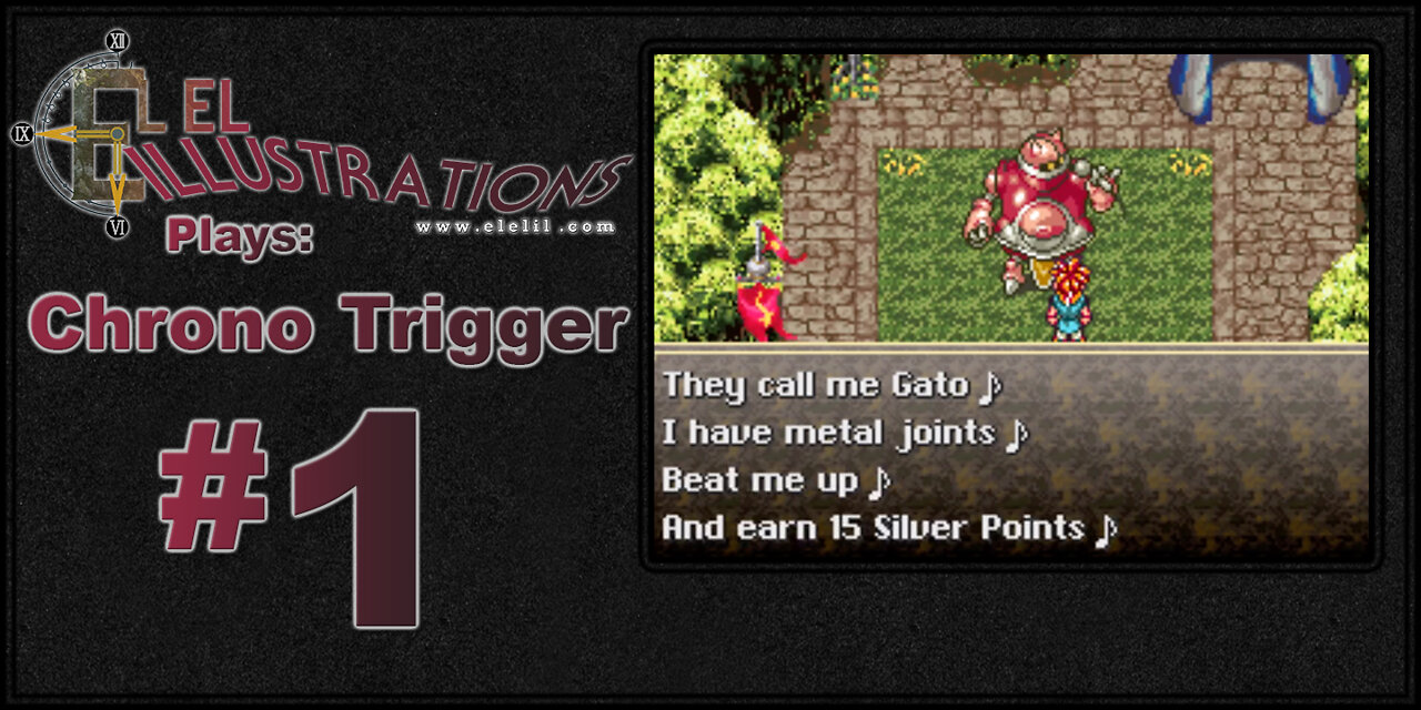 El El Plays Chrono Trigger Episode 1: Pass That Metal Joint