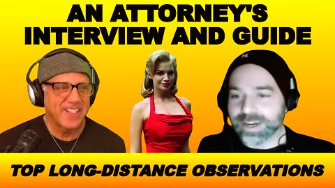 An Attorney's Interview and Guide to the Top Long-Distance Observations