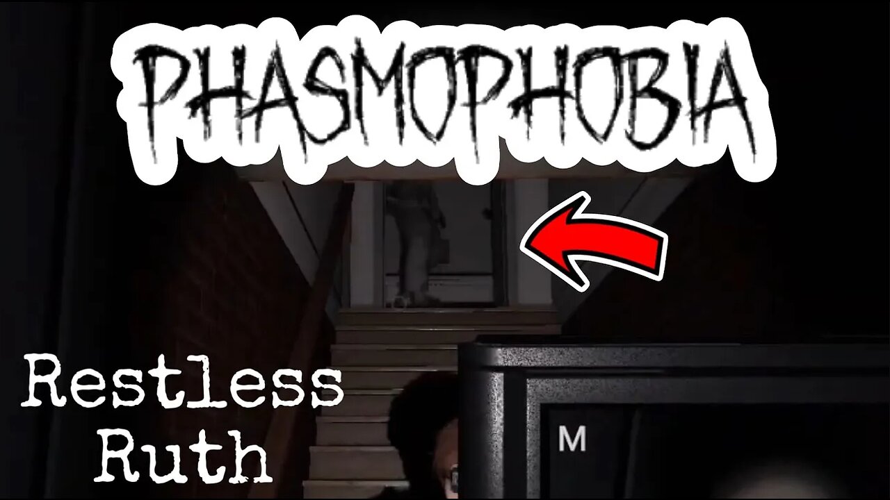 Ruth on Ridgeview - Phasmophobia 👻