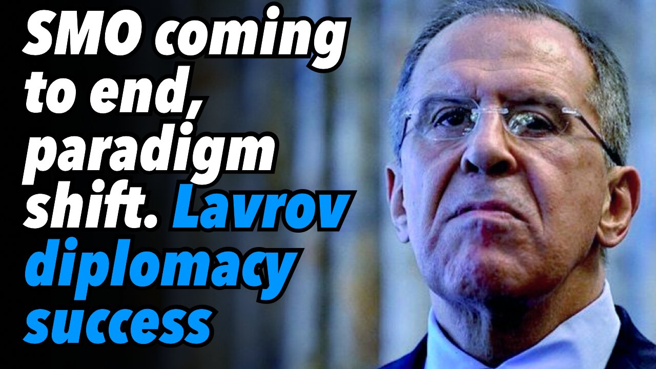 SMO coming to an end, conflict paradigm shift. Lavrov, Russian diplomacy success