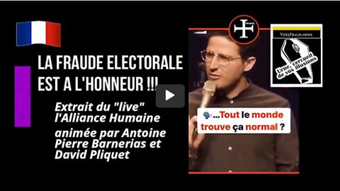 FRANCE Elections La FRAUDE est à l'honneur ..! Par l'Allianc