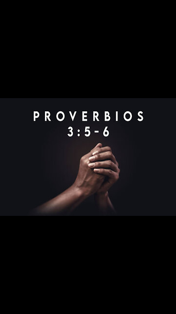 Proverbios 3:5-6