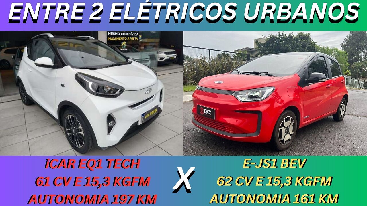 ENTRE 2 CARROS - CAOA CHERY iCAR X JAC E-JS1 - ECONOMIA, CONFORTO E AUTONOMIA PARA CIDADE