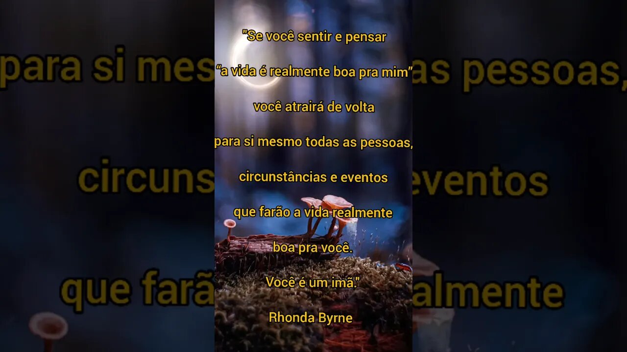 Se você sentir e pensar “a vida é realmente boa pra mim”... Rhonda Byrne #shorts