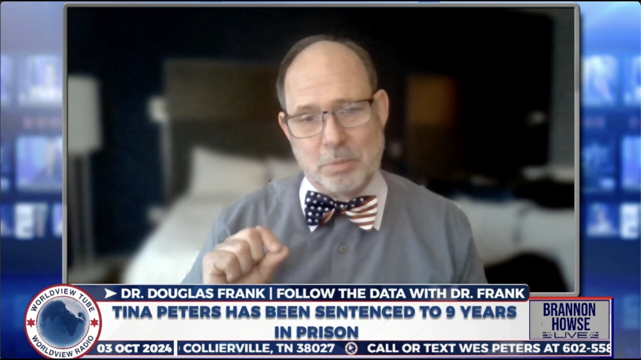 Dr. Doug Frank on Tina Peters Conviction