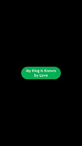 My King is Known by Love (22-09-20)