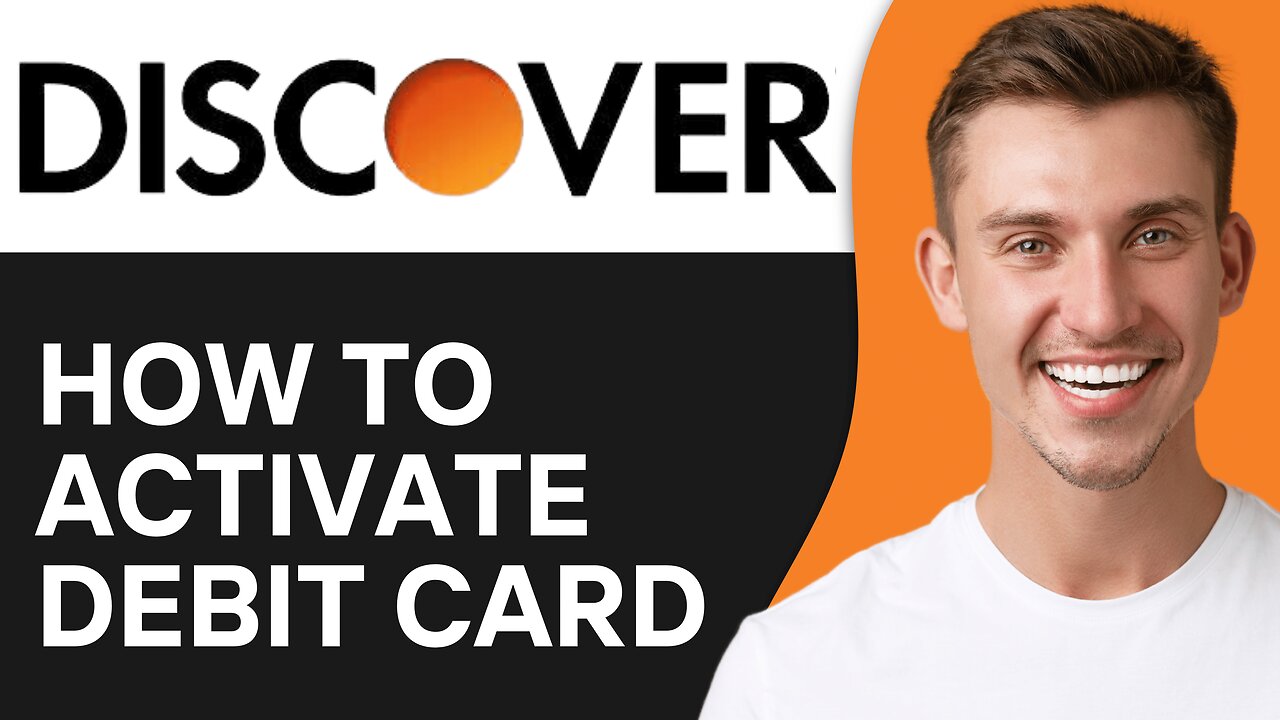 How To Activate Discover Debit Card