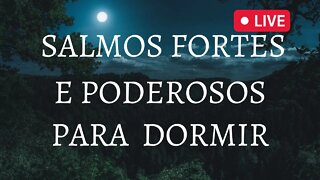 OS MELHORES SALMOS PARA DORMIR