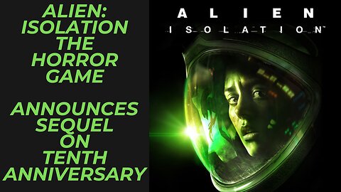 Alien: Isolation Sequel in Early Development at Creative Assembly | 10th Anniversary Announcement