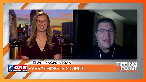 Everything Is Stupid Weekly Wrap Up (Friday, 08/18/2023) | TIPPING POINT 🟧