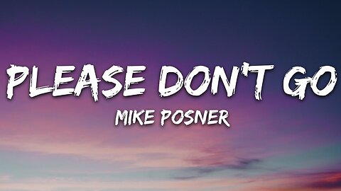 Please don't go by Mike Posner