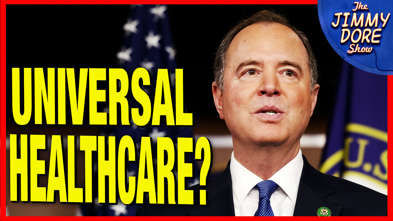 Adam Schiff Pretends To Fight For Universal Healthcare