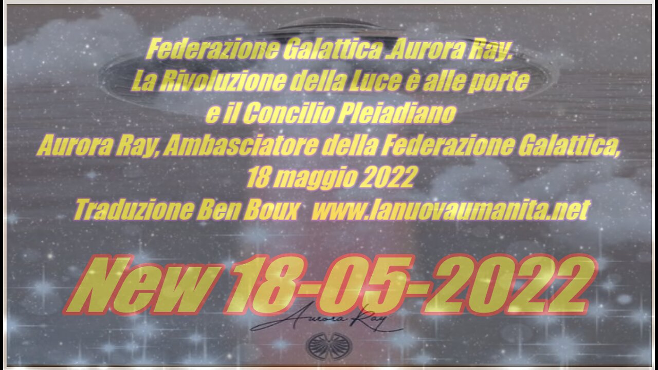 Gfl. Aurora Ray. La Rivoluzione della Luce è alle porte e il Concilio Pleiadiano