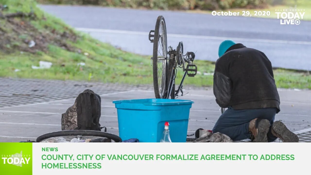 County, city of Vancouver formalize agreement to address homelessness