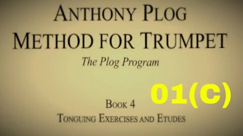 Anthony Plog - Method for Trumpet - Book 4 Single Tongue Exercises 01(c)