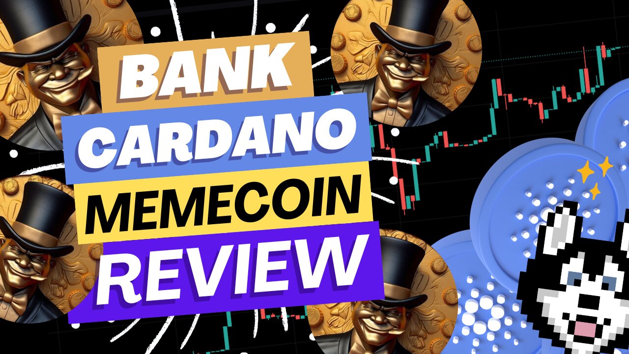 🟢🚀 Bank🎩 (BankcoinADA) - Cardano Memecoin Review💹🤪