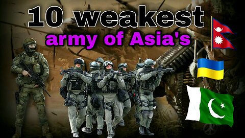 Asia's weakest army | top 10