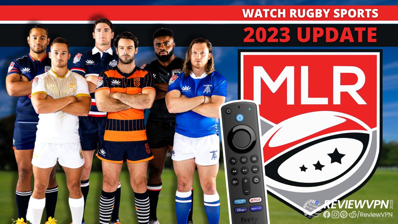 How to Watch Major League Rugby Sports (MLR) on Firestick? - 2023 Update