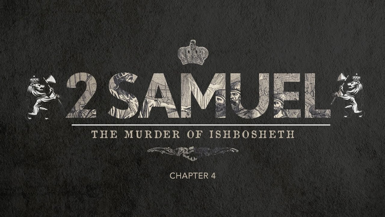 【 The Murder of Ishbosheth 】 Pastor Bruce Mejia