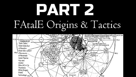 PART 2- FAtalE Origins & Tactics