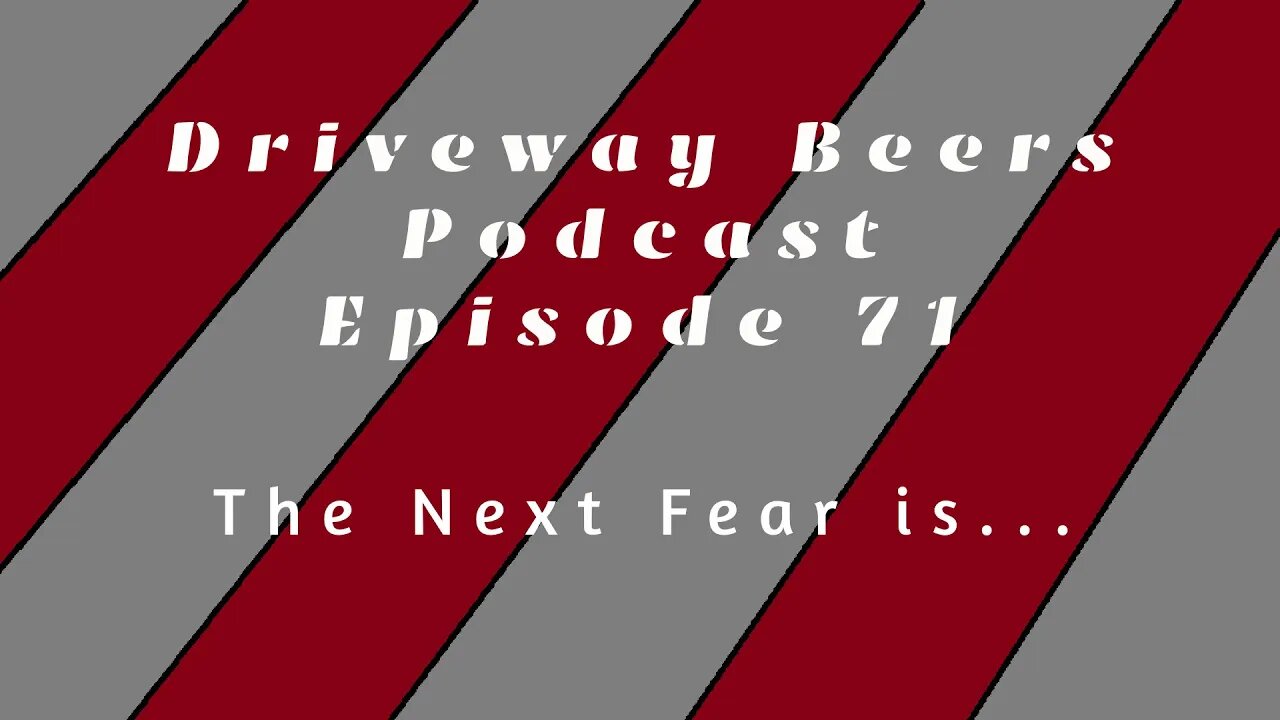 The Next Fear Is...