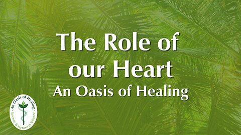 The Role of our Heart