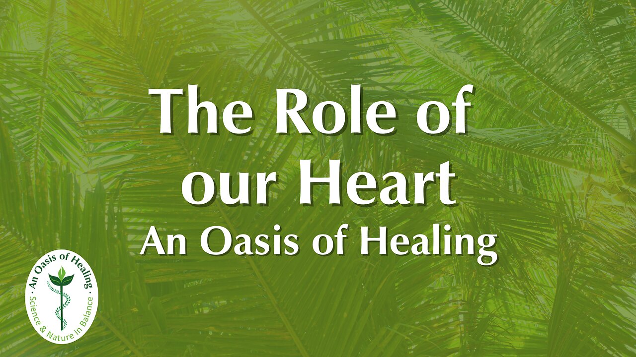 The Role of our Heart