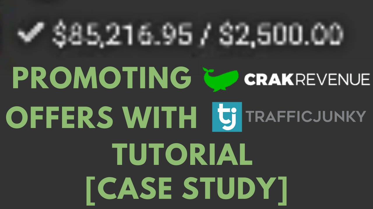 Promoting Crakrevenue Offers With TrafficJunky Tutorial [Case Study]