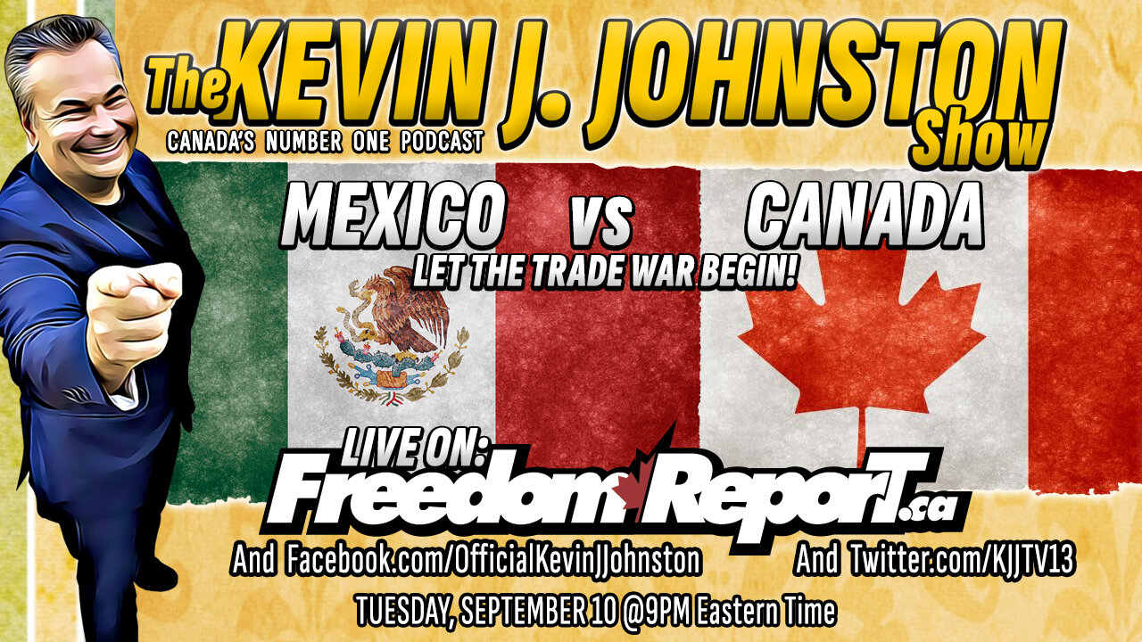 Mexico vs Canada: The Kevin J. Johnston Show