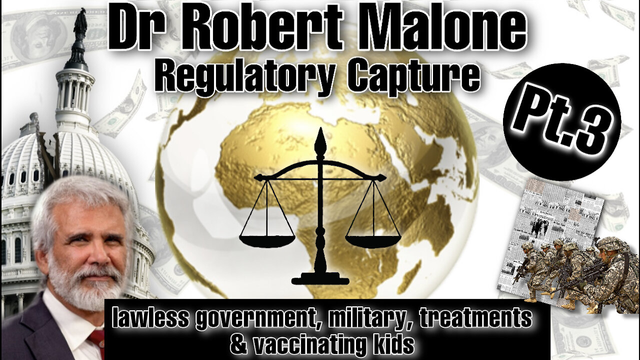 Dr. Robert Malone Pt. 3 & our government has become lawless & out of control