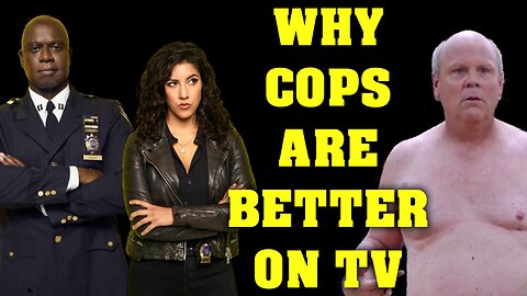 Why Cops Are Better On TV