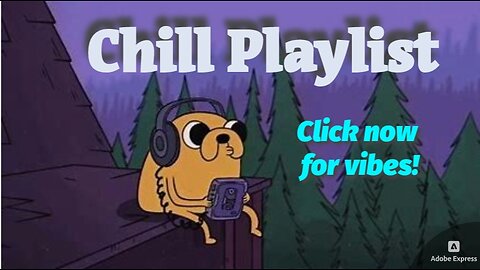Chill Playlist To vibe