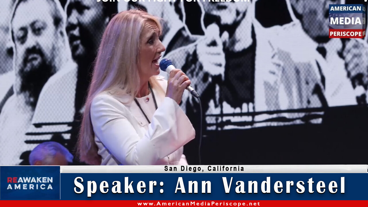 San Diego, California Re-Awaken America Freedom Conference Speaker - Ann Vandersteel