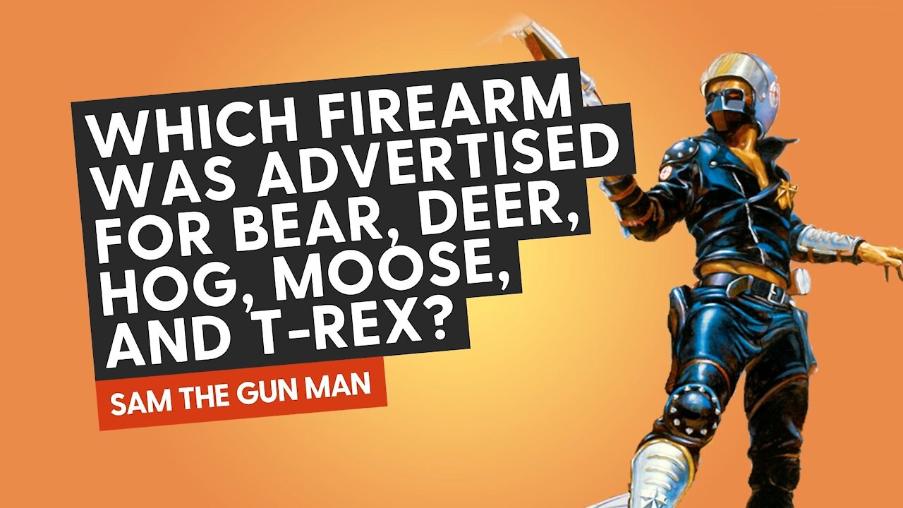 Which firearm was advertised for bear, deer, hog, moose, and T-rex?