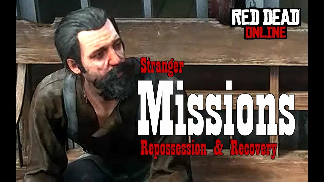 Red Dead ONLINE 05 - Stranger Missions - Repossession & Recovery - No Commentary Gameplay