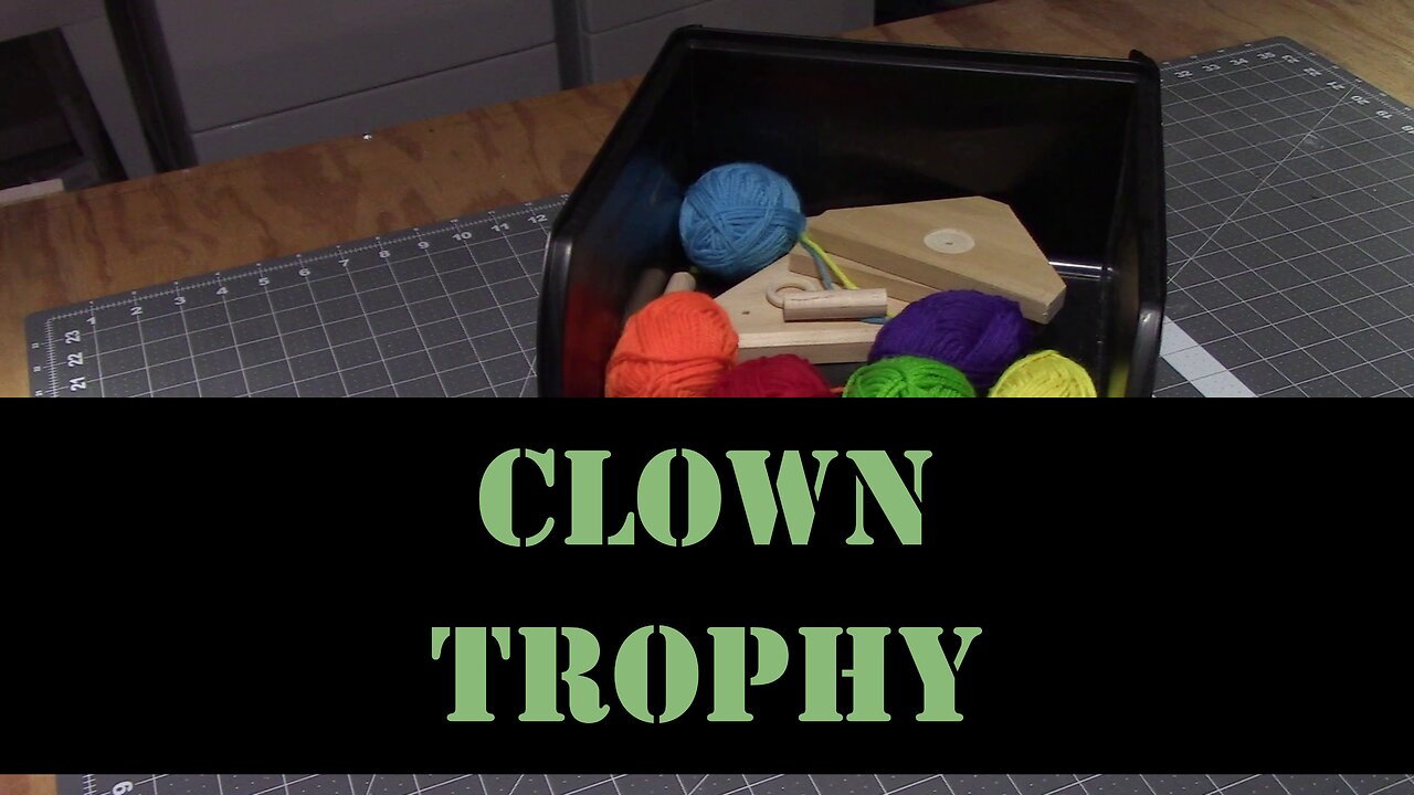 Unsupervised Crafts Ep. 1 - Clown Trophy