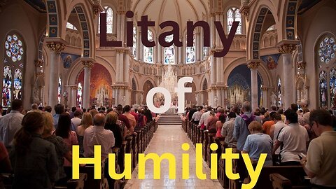 Litany of Humility