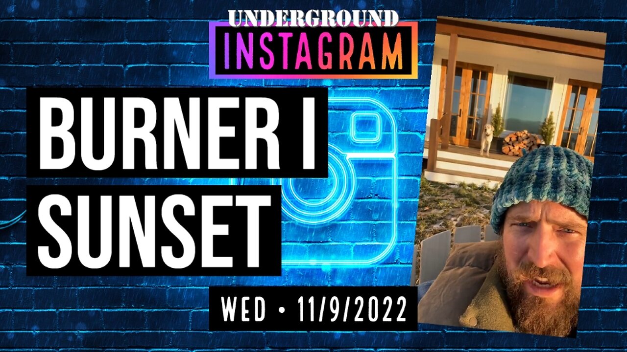 Owen Benjamin, Sunset, 🐻 Instagram Replay November 9, 2022