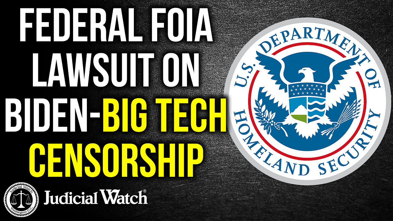 NEW: FEDERAL FOIA Lawsuit on Biden-Big Tech Censorship!