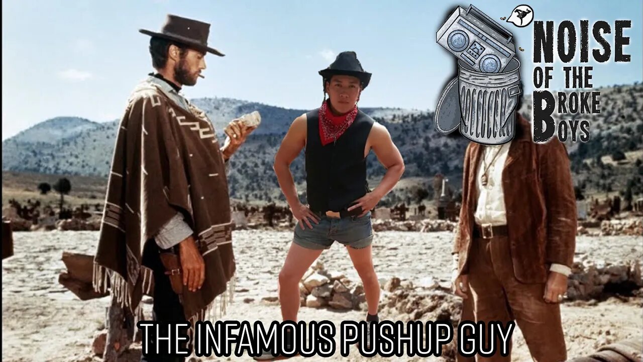The Infamous Push Up Guy - Quang Bang - N.O.T. B.Boys Ep. 4